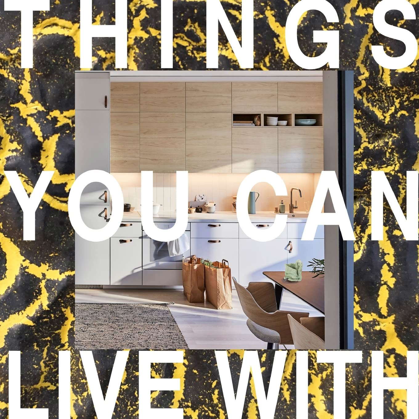 Things you can live with poster