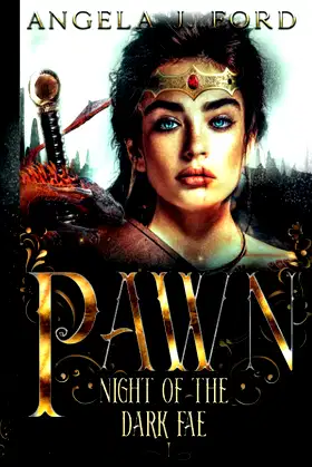 Pawn: An Epic Fantasy Trilogy (Night of the Dark Fae) poster