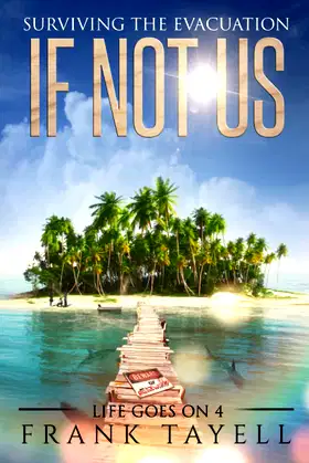 If Not Us: Surviving the Evacuation (Life Goes On) poster