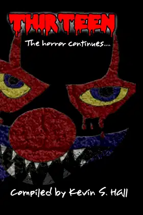 Thirteen: The Horror Continues: Volume 2 poster