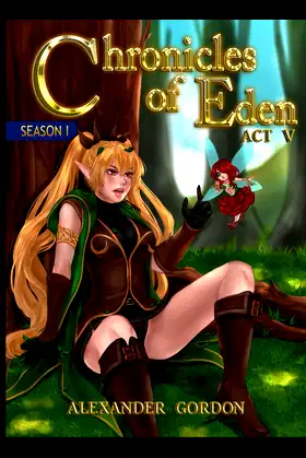 Chronicles of Eden - Act V (Chronicles of Eden: Season I) poster