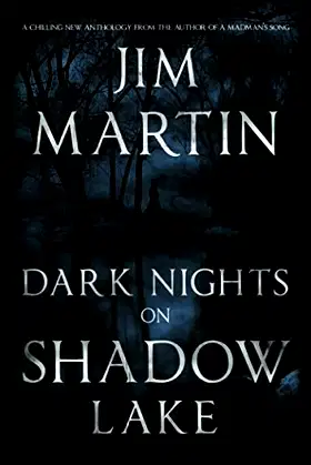 Dark Nights On Shadow Lake poster