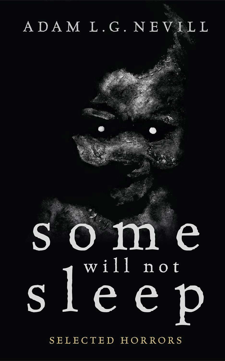 Some Will Not Sleep: Selected Horrors poster