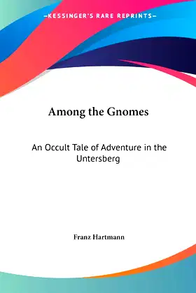 Among the Gnomes: An Occult Tale of Adventure in the Untersberg poster