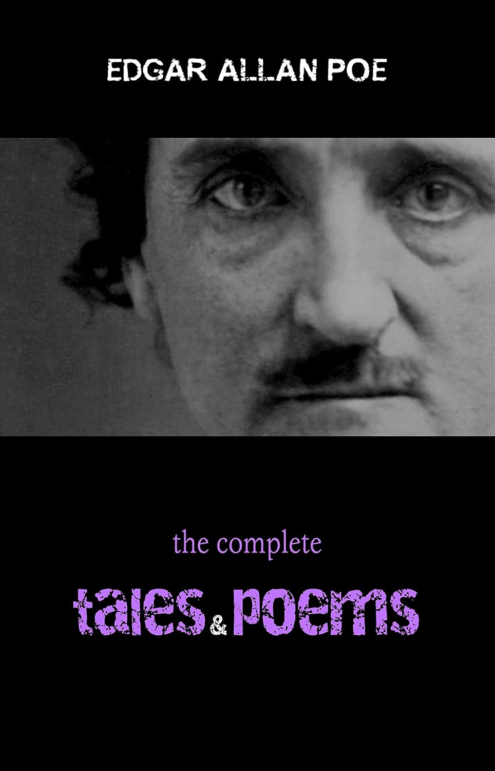 Edgar Allan Poe: The Complete Tales and Poems poster