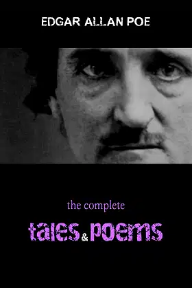 Edgar Allan Poe: The Complete Tales and Poems poster