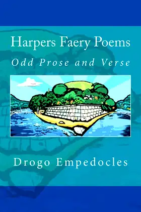 Harpers Faery Poems: Odd Prose and Verse (Harpers Faery Chronicles) poster