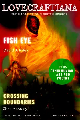Lovecraftiana: Vol 6, Issue 4, Candlemas 2022 poster