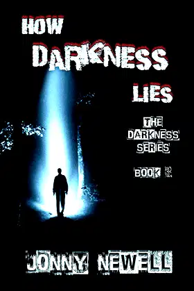 How DARKNESS Lies (The DARKNESS Series) poster