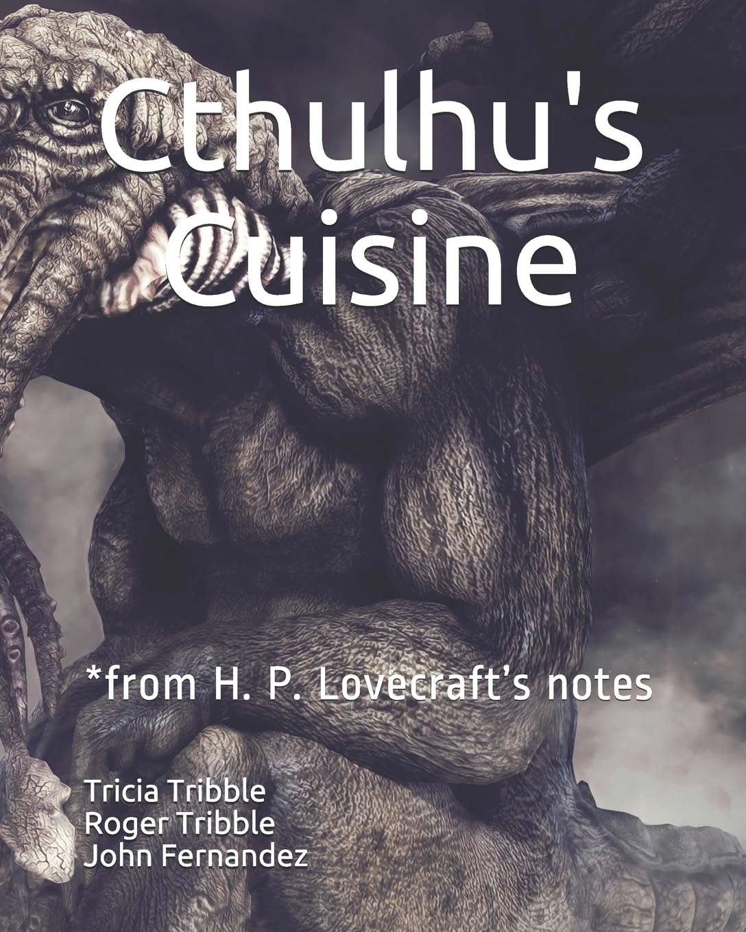Cthulhu's Cuisine: *from H. P. Lovecraft’s notes (Volume) poster