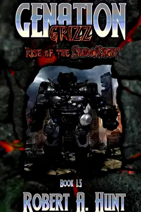 Genation Grizz: Rise of the ShadowKnight poster