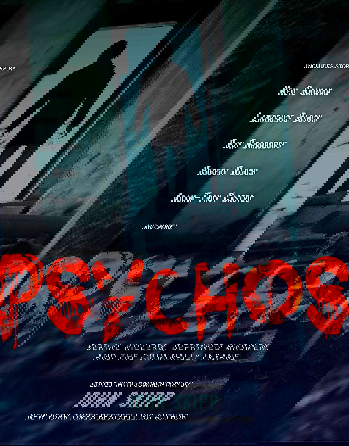 Psychos: Serial Killers, Depraved Madmen, and the Criminally Insane poster