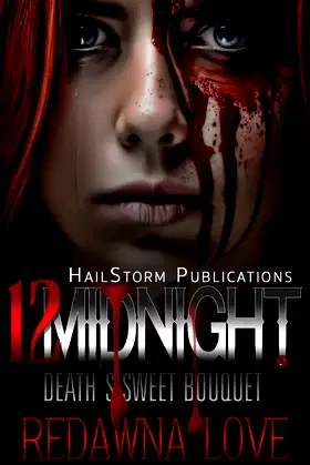 12 Midnight: Death's sweet bouquet poster