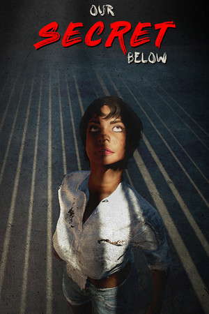 Our Secret Below poster