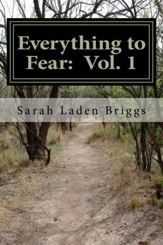 Everything To Fear: Vol. 1 poster