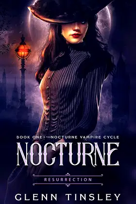 Nocturne: Resurrection (Nocturne Cycle – Solus Vampire Chapters Book 1) poster