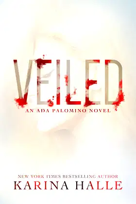 Veiled: An Ada Palomino Novel poster