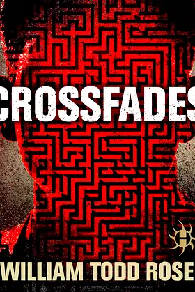 Crossfades: A Dystopian Novella poster