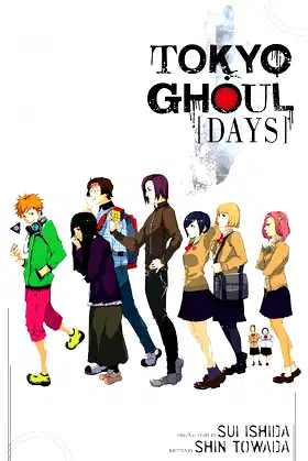 Tokyo Ghoul: Days: Days (Tokyo Ghoul Novels) poster