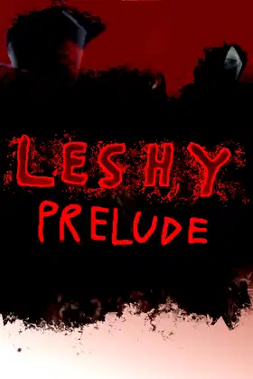 Leshy Prelude poster