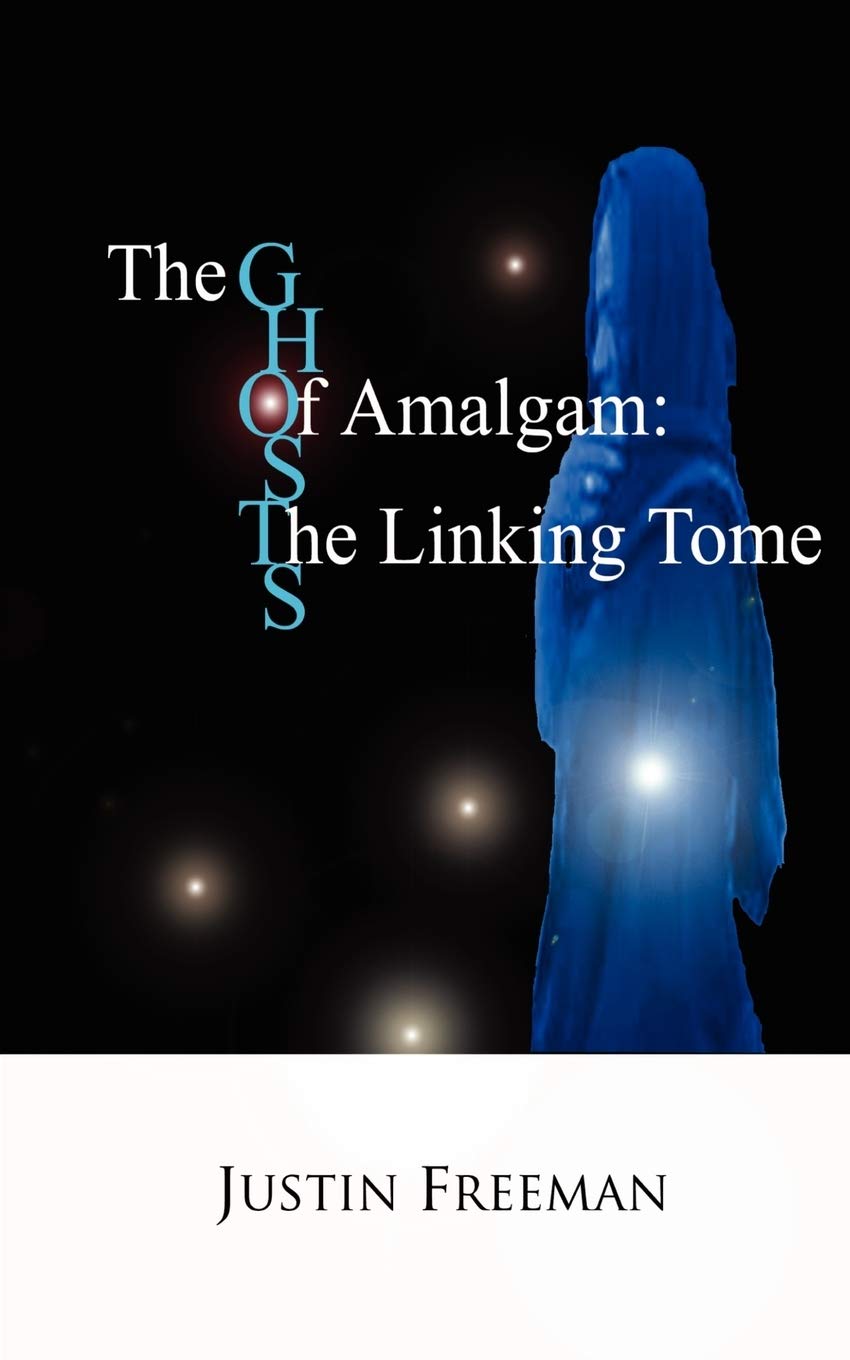 The Ghosts of Amalgam: The Linking Tome poster