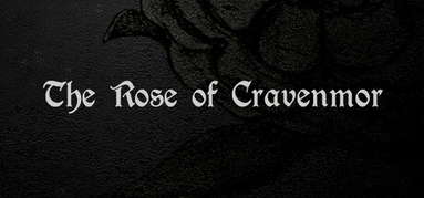 The Rose of Cravenmor capsule