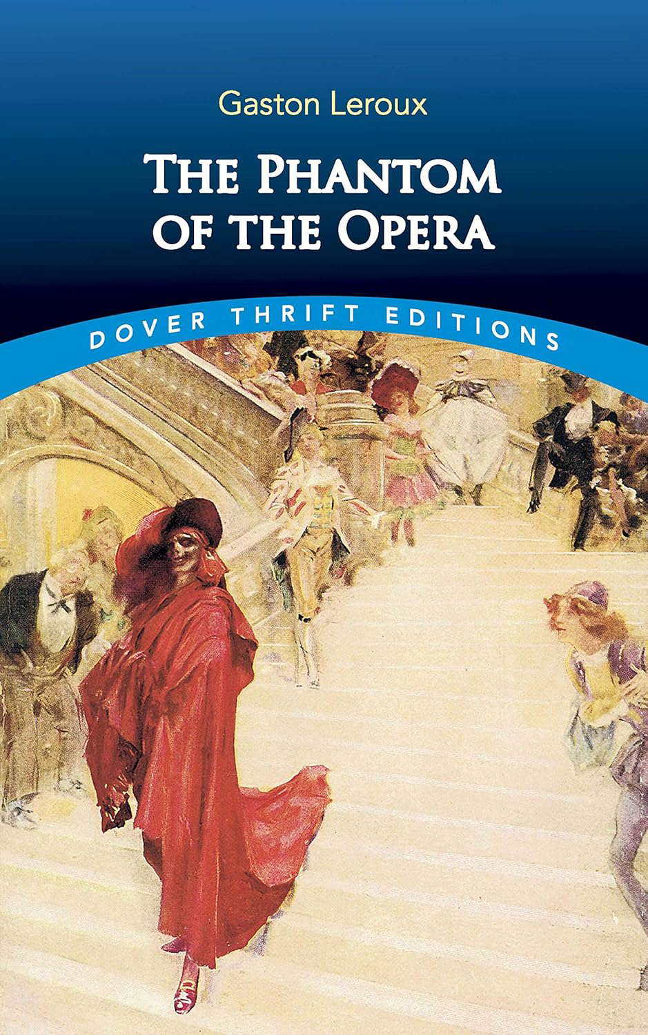 The Phantom of the Opera (Dover Thrift Editions) poster