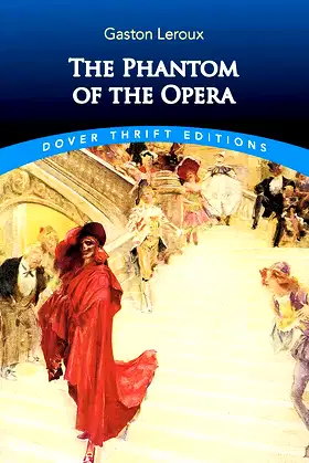 The Phantom of the Opera (Dover Thrift Editions) poster