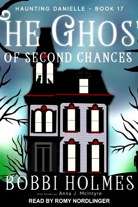 The Ghost of Second Chances (The Haunting Danielle Series) poster