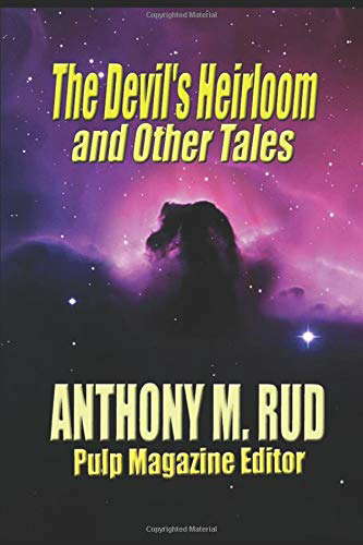 The Devil's Heirloom and Other Tales: The Stories from Weird Tales Magazine poster