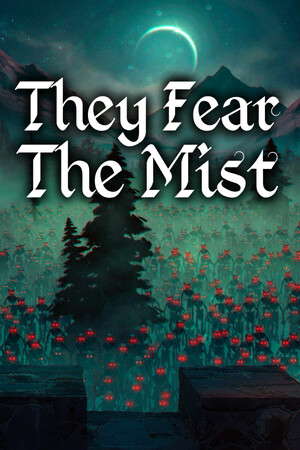 They Fear The Mist poster