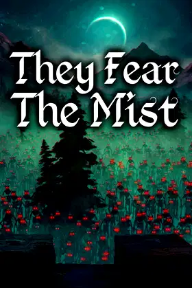 They Fear The Mist poster