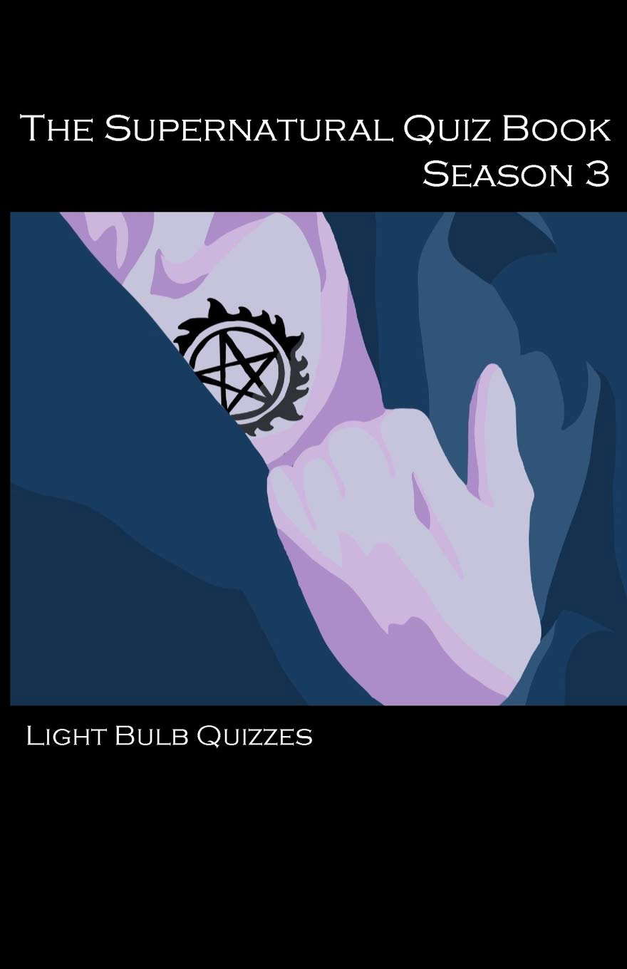 The Supernatural Quiz Book Season 3 (The Supernatural Quiz Book Series) poster