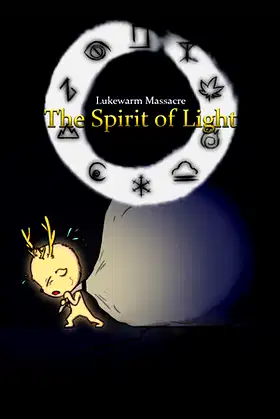 Lukewarm Massacre: The Spirit of Light poster