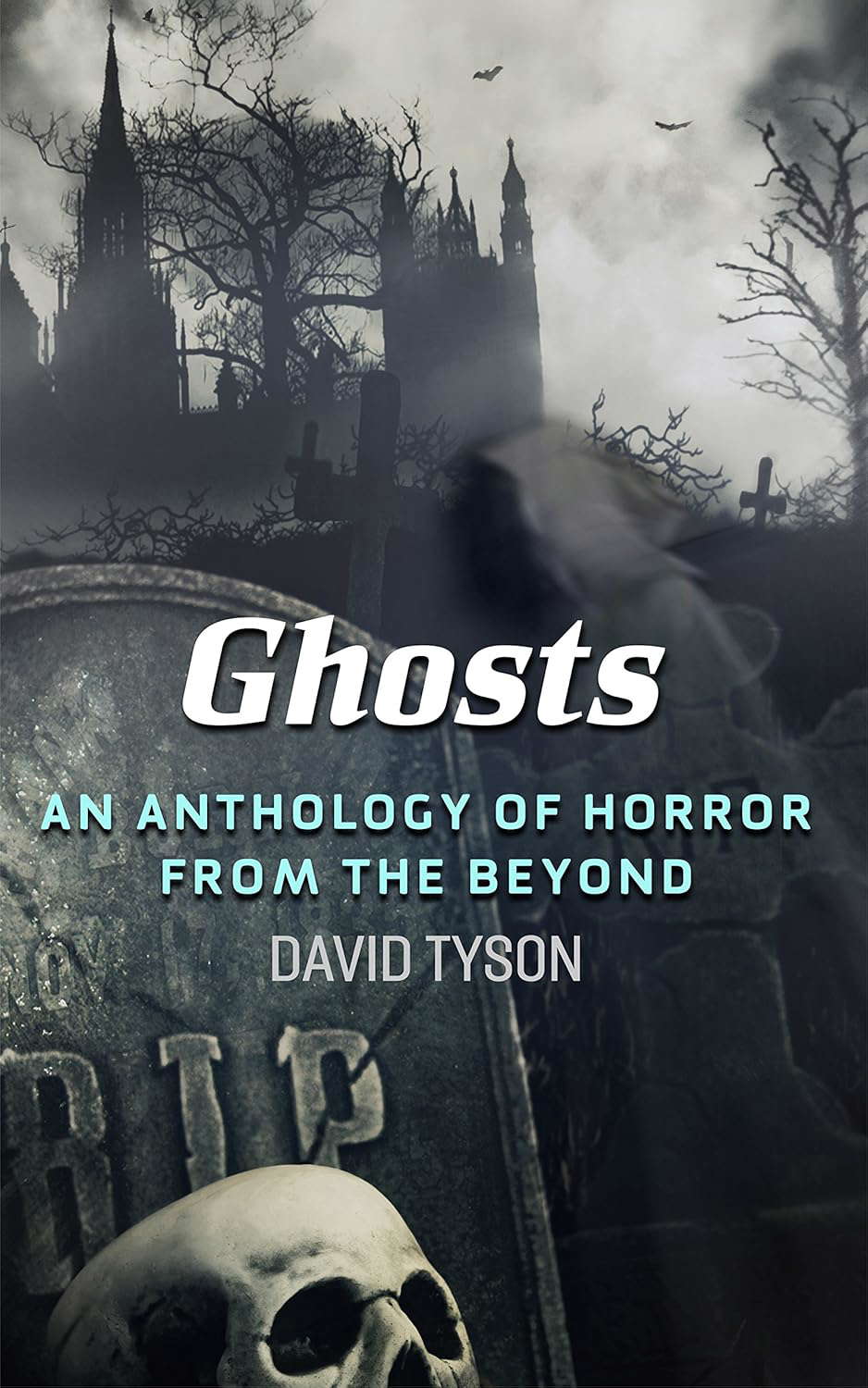Ghosts: An Anthology of Horror from the Beyond poster