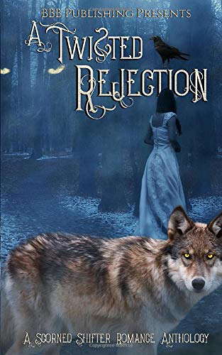 A Twisted Rejection: A Rejected Mates Anthology poster