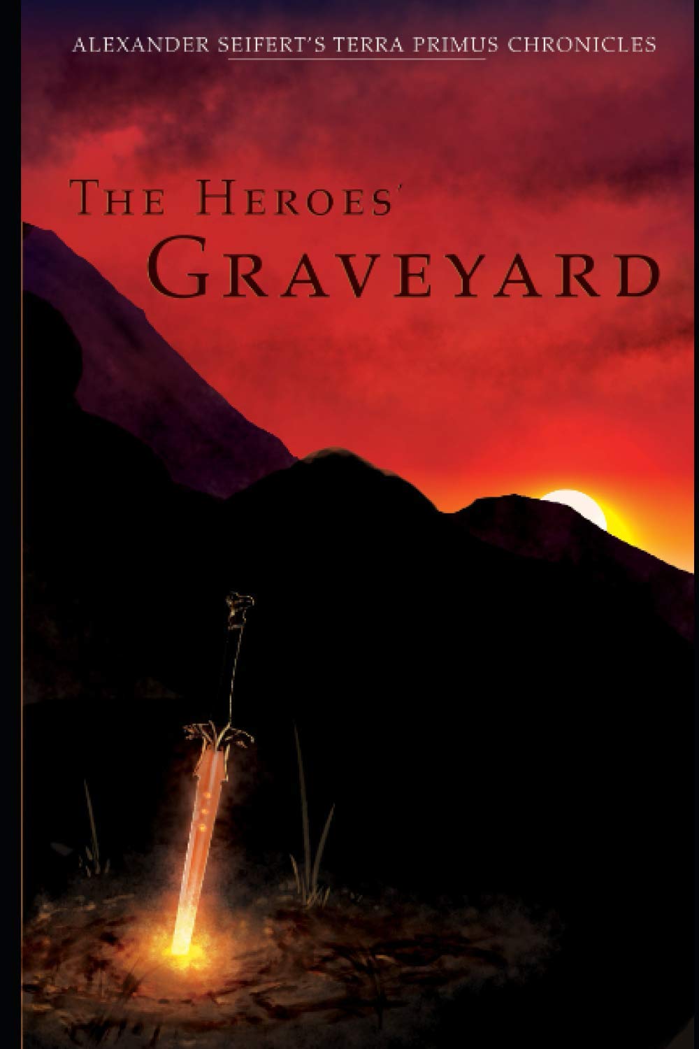 The Heroes' Graveyard (Terra Primus Chronicles) poster