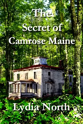 The Secret of Camrose Maine (The Spirits of Maine Series Book 7) poster