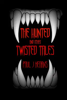 The Hunted and other Twisted Tales poster