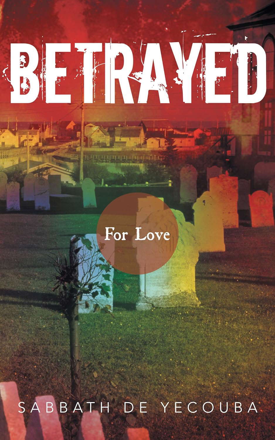 Betrayed: For Love poster