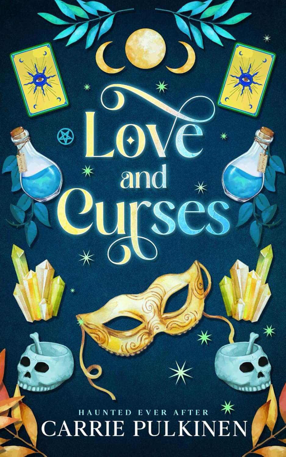 Love and Curses: A Haunting Paranormal Mystery Romance (Haunted Ever After) poster