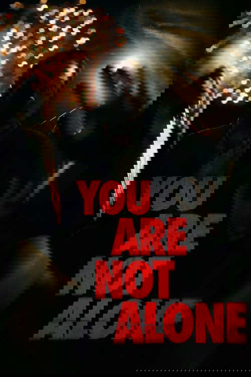 You Are Not Alone poster