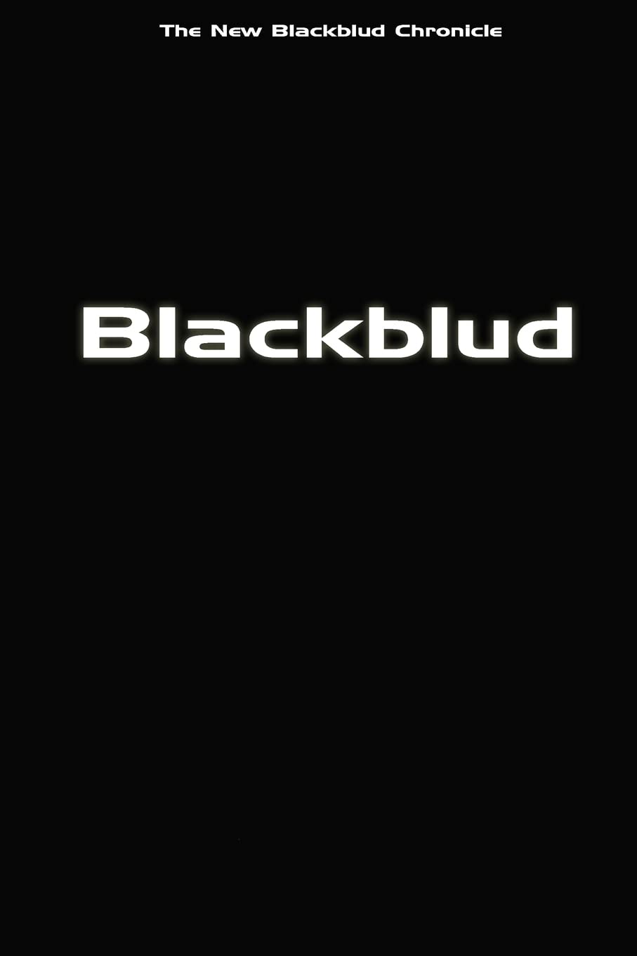 Blackblud (The New Blackblud Chronicle) poster
