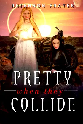 Pretty When They Collide (Pretty When She Dies) poster