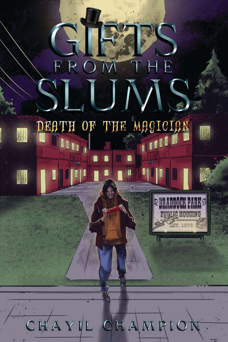 Gifts From The Slums:: Death of The Magician (The Gifted Teens Series) poster
