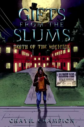 Gifts From The Slums:: Death of The Magician (The Gifted Teens Series) poster