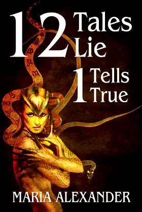 12 Tales Lie, 1 Tells True poster