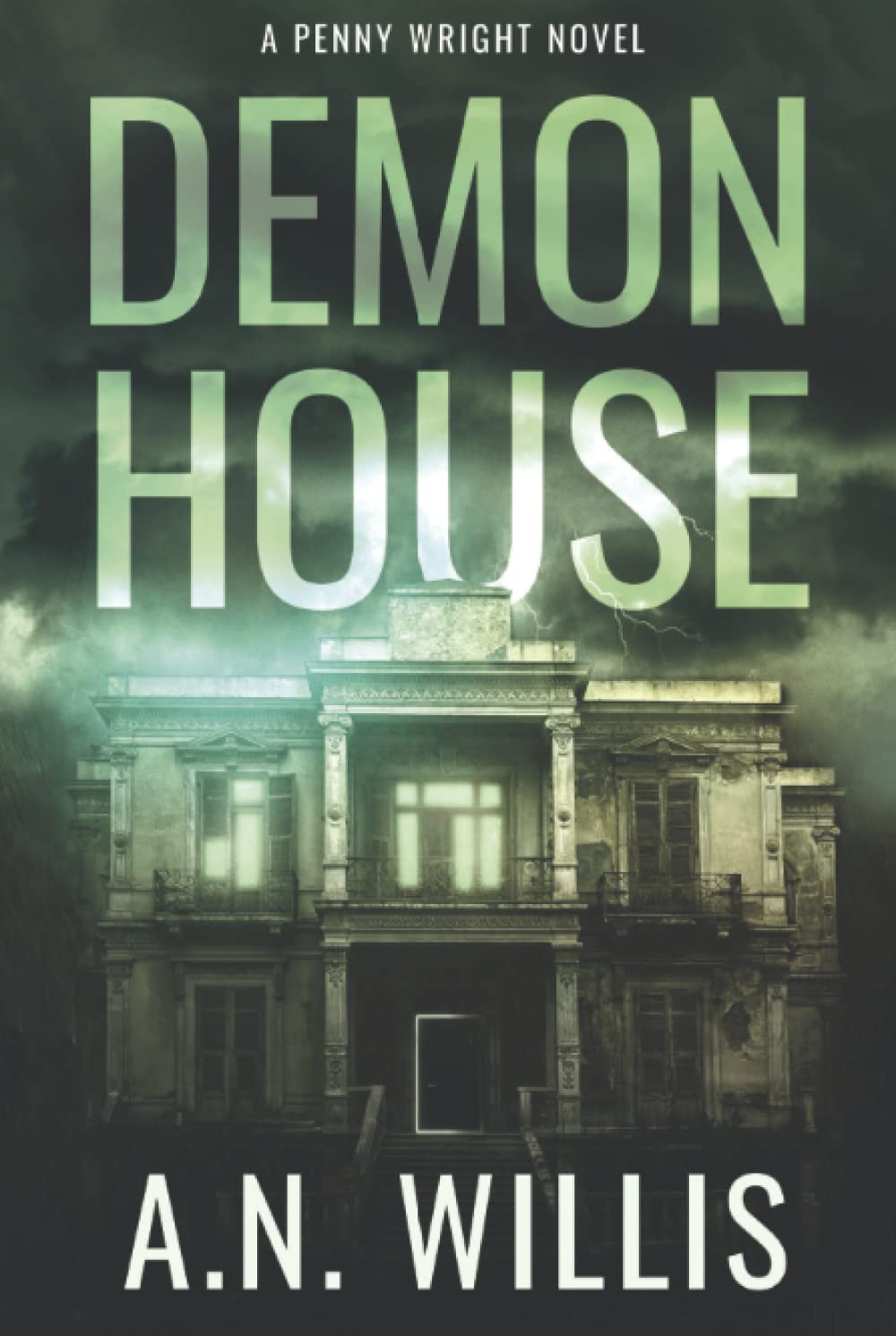 Demon House: The Haunting of Demler Mansion (Penny Wright) poster