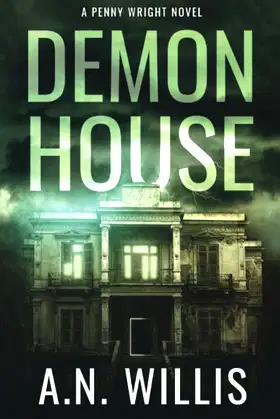 Demon House: The Haunting of Demler Mansion (Penny Wright) poster