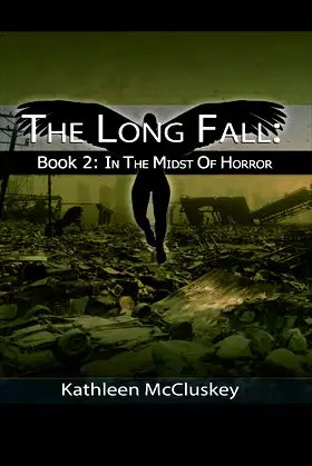 THE LONG FALL Book 2: In The Midst Of Horror poster